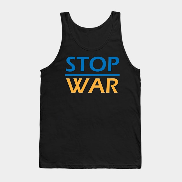 Stop War Tank Top by ADD T-Shirt